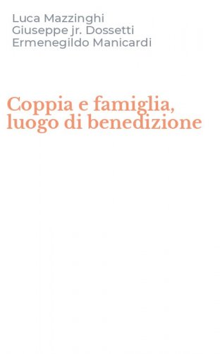 Coppia e famiglia, luogo di benedizione