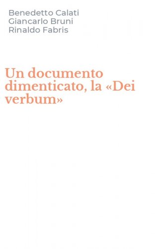Un documento dimenticato, la &laquo;Dei verbum&raquo;
