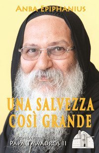 Una salvezza cos&igrave; grande