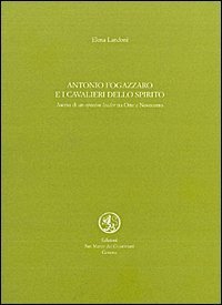 Antonio Fogazzaro e i cavalieri dello Spirito