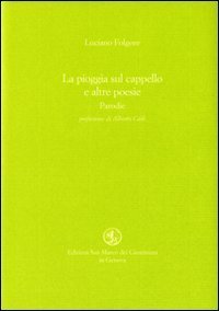 La pioggia sul cappello e altre poesie. Parodie