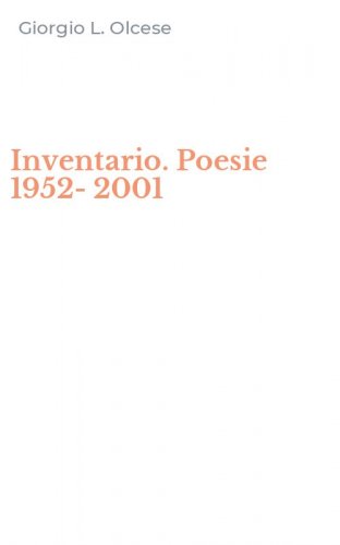 Inventario. Poesie 1952-2001