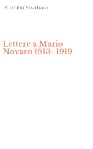 Lettere a Mario Novaro 1913-1919