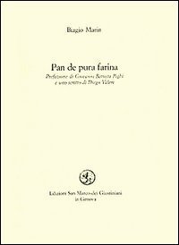 Pan de pura farina. Testo gradese e italiano