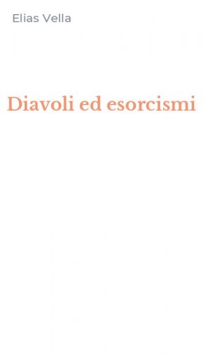 Diavoli ed esorcismi
