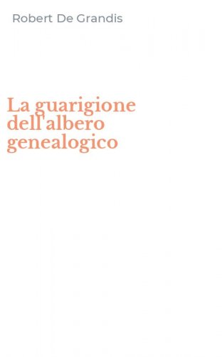 La guarigione dell'albero genealogico