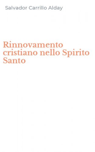 Rinnovamento cristiano nello Spirito Santo