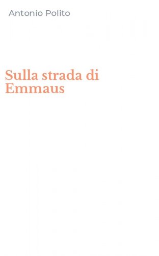 Sulla strada di Emmaus