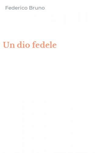 Un dio fedele