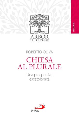 Chiesa al plurale. Una prospettiva escatologica