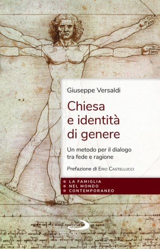 Chiesa e identit&agrave; di genere. Un metodo per il dialogo tra fede e ragione