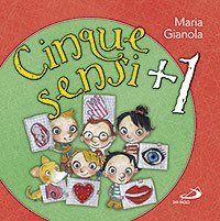 Cinque sensi + 1