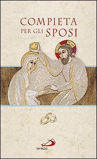 Compieta per gli sposi