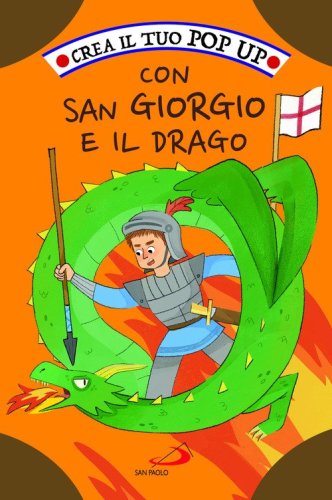 Crea il tuo pop up con San Giorgio e il drago