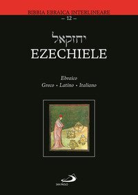 Ezechiele. Ediz. greca, latina e italiana