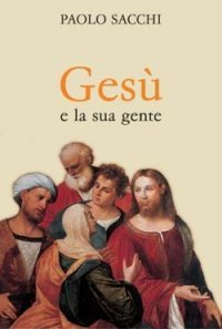 Ges&ugrave; e la sua gente