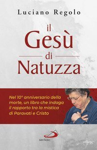 Il Ges&ugrave; di Natuzza