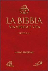 La Bibbia. Via verit&agrave; e vita - Edizione Pocket