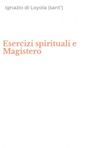 Esercizi spirituali e Magistero