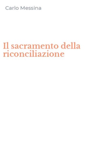 Il sacramento della riconciliazione