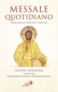 Messale quotidiano. Domenicale-festivo e feriale