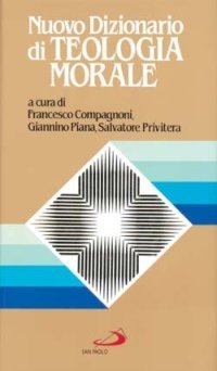 Nuovo dizionario di teologia morale
