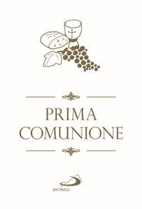 Prima comunione. Ges&ugrave;, il mio migliore amico