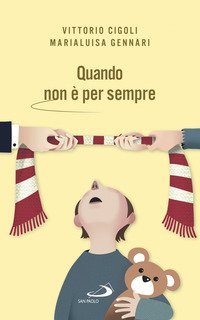 Quando non &egrave; per sempre. Lasciarsi come coppia, rimanere come genitori