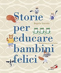 Storie per educare bambini felici