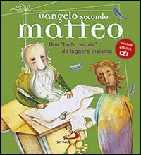 Vangelo secondo Matteo. Una &laquo;bella notizia&raquo; da leggere insieme