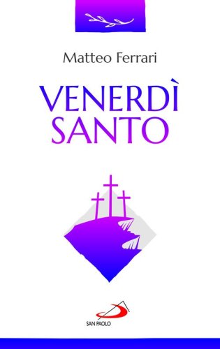 Venerd&igrave; Santo. La celebrazione della passione del Signore
