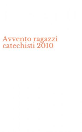 Avvento ragazzi catechisti 2010