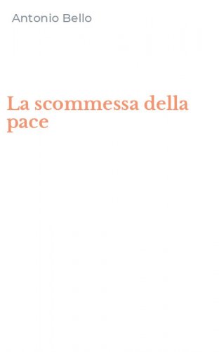 La scommessa della pace