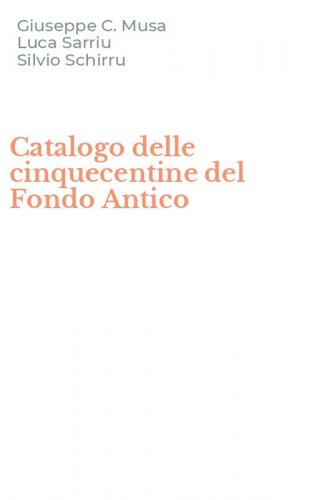 Catalogo delle cinquecentine del Fondo Antico