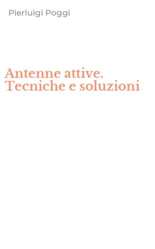 Antenne attive. Tecniche e soluzioni