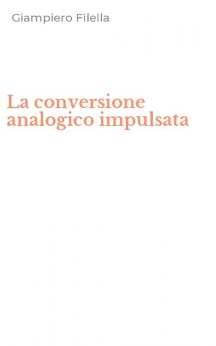 La conversione analogico impulsata