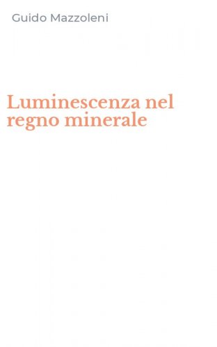 Luminescenza nel regno minerale
