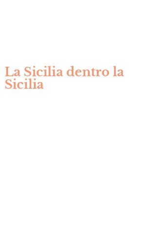La Sicilia dentro la Sicilia