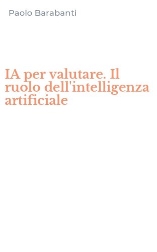 IA per valutare. Il ruolo dell'intelligenza artificiale