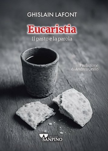 Eucaristia. Il pasto e la parola