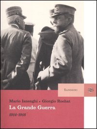 La grande guerra. 1914-1918