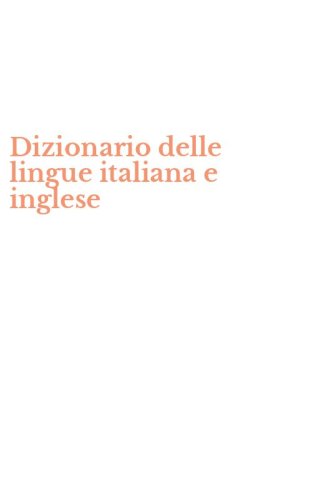 Dizionario delle lingue italiana e inglese