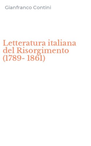 Letteratura italiana del Risorgimento (1789-1861)