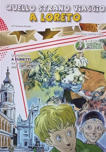 &laquo;Quello strano viaggio a Loreto&raquo;