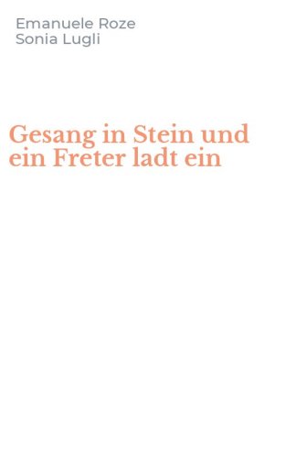 Gesang in Stein und ein Freter ladt ein