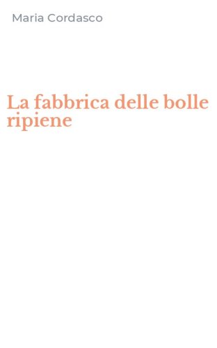 La fabbrica delle bolle ripiene