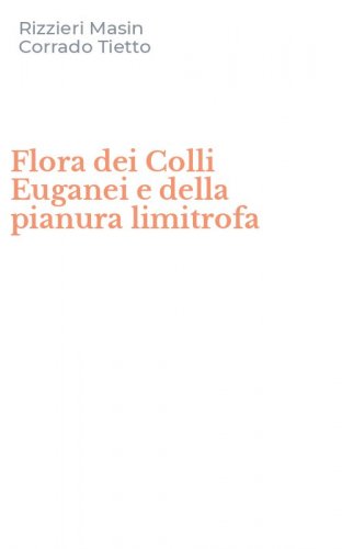 Flora dei Colli Euganei e della pianura limitrofa