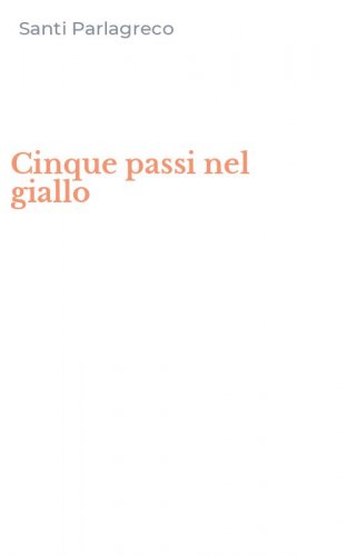 Cinque passi nel giallo