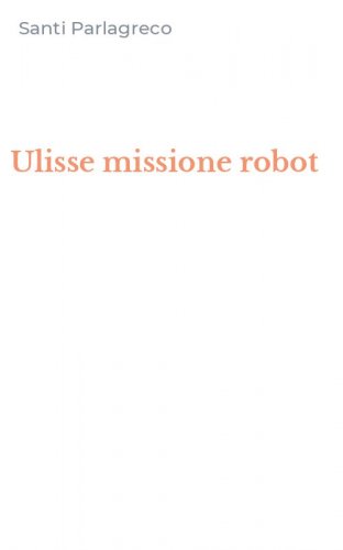 Ulisse missione robot
