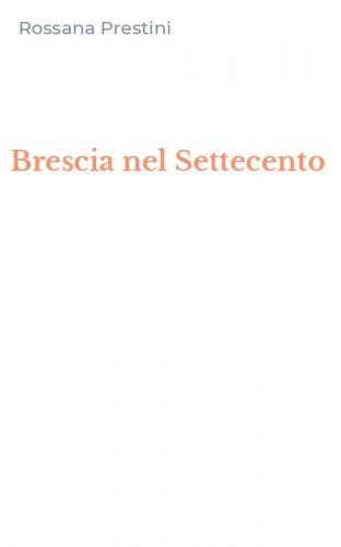 Brescia nel Settecento